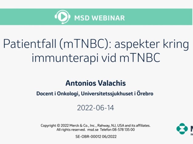 Webinar - Patientfall (mTNBC): aspekter kring immunterapi vid mTNBC
