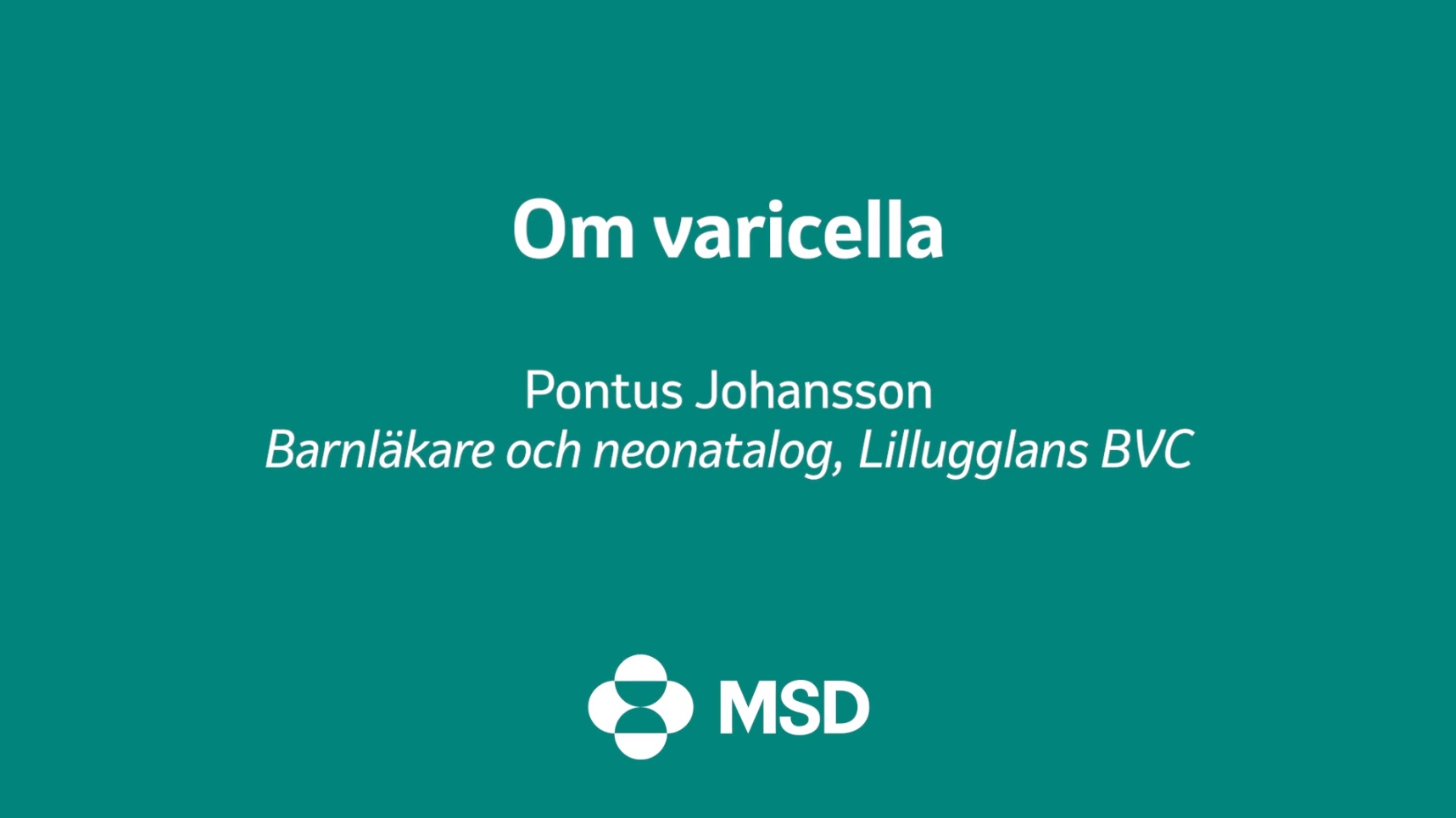Informationsfilm om Vattkoppor, Varicella